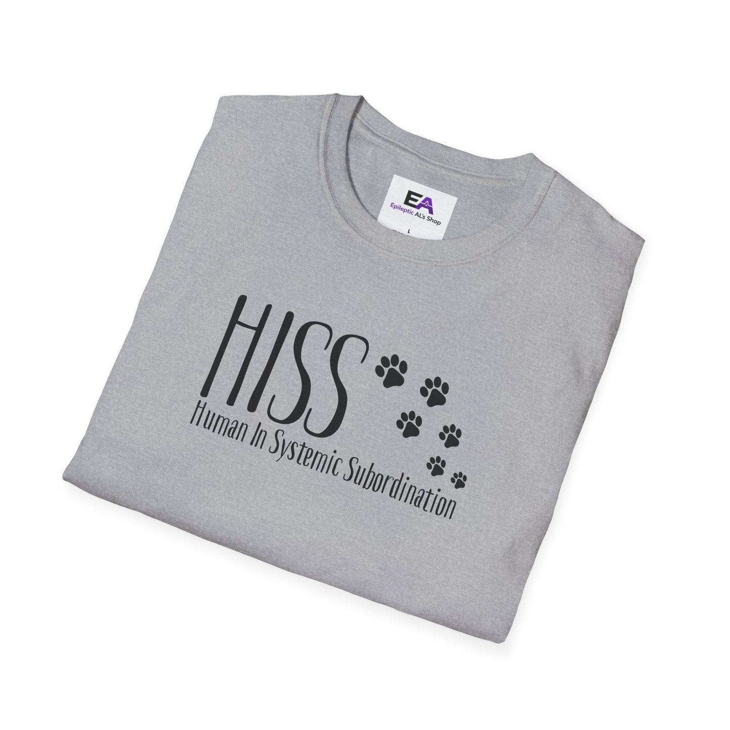 HISS Unisex T-Shirt - Human In Systemic Subordination