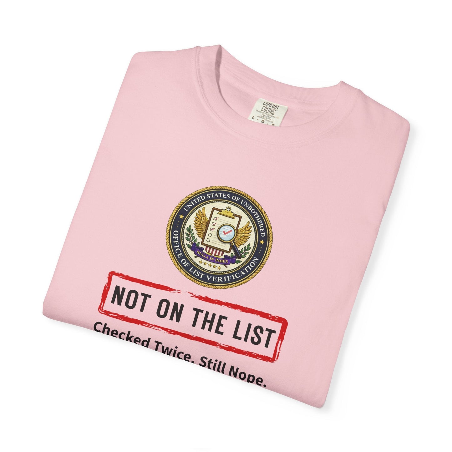NOT ON THE LIST T-Shirt | United States of Unbothered
