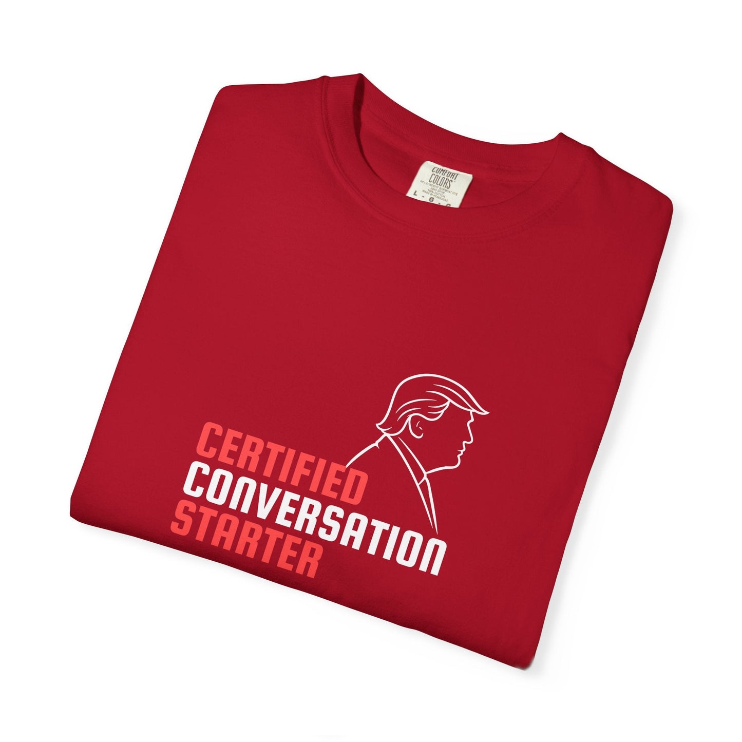 Certified Conversation Starter T-Shirt