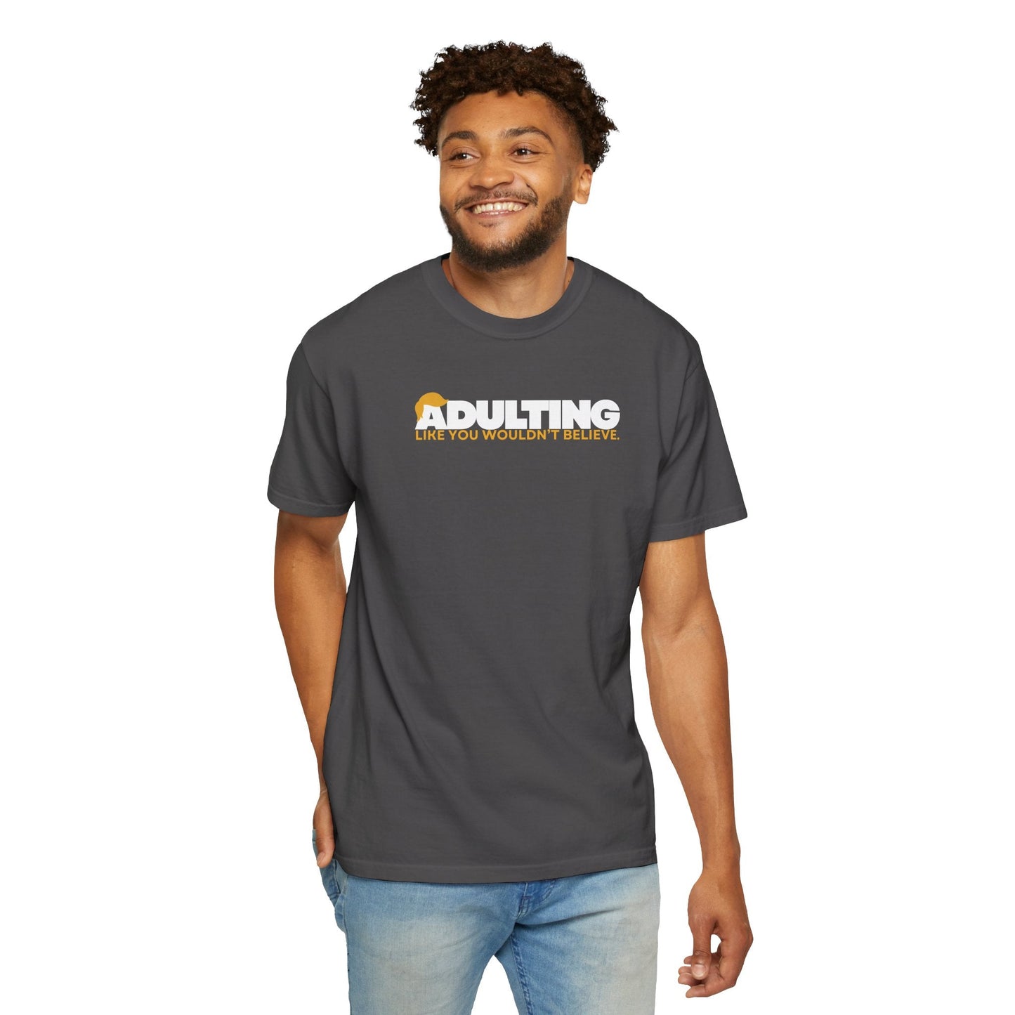 Adulting, como no lo creerías – Camiseta Unisex