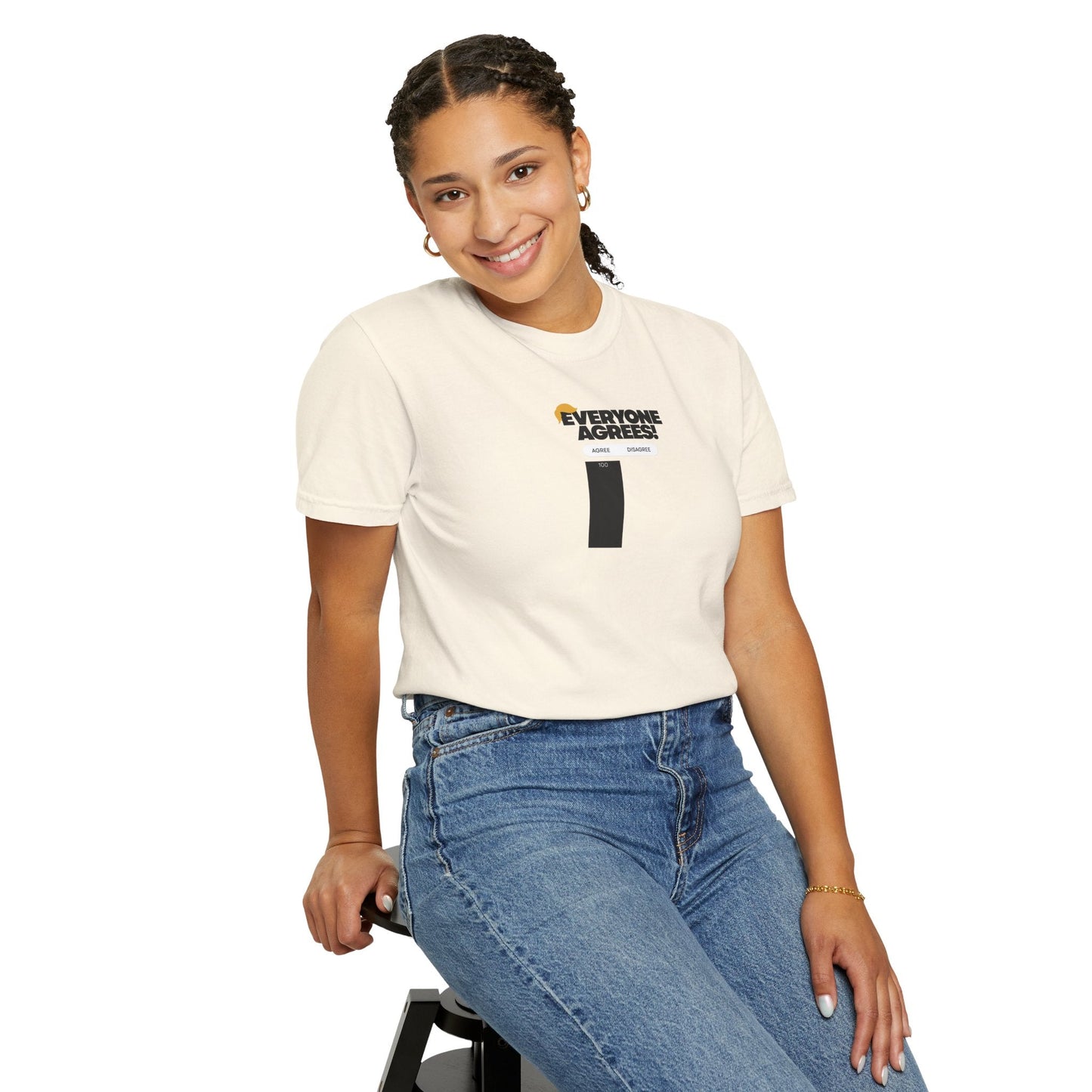 Everyone Agrees – Garment-Dyed Unisex T-Shirt