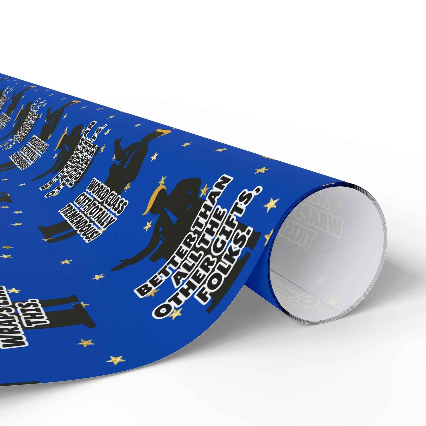 Greatest Present, Believe Me Political Parody Wrapping Paper