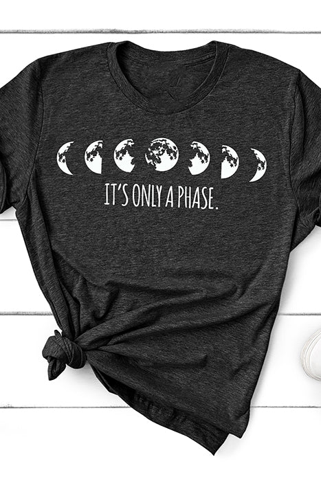 It's Only a Phase Unisex T-Shirt