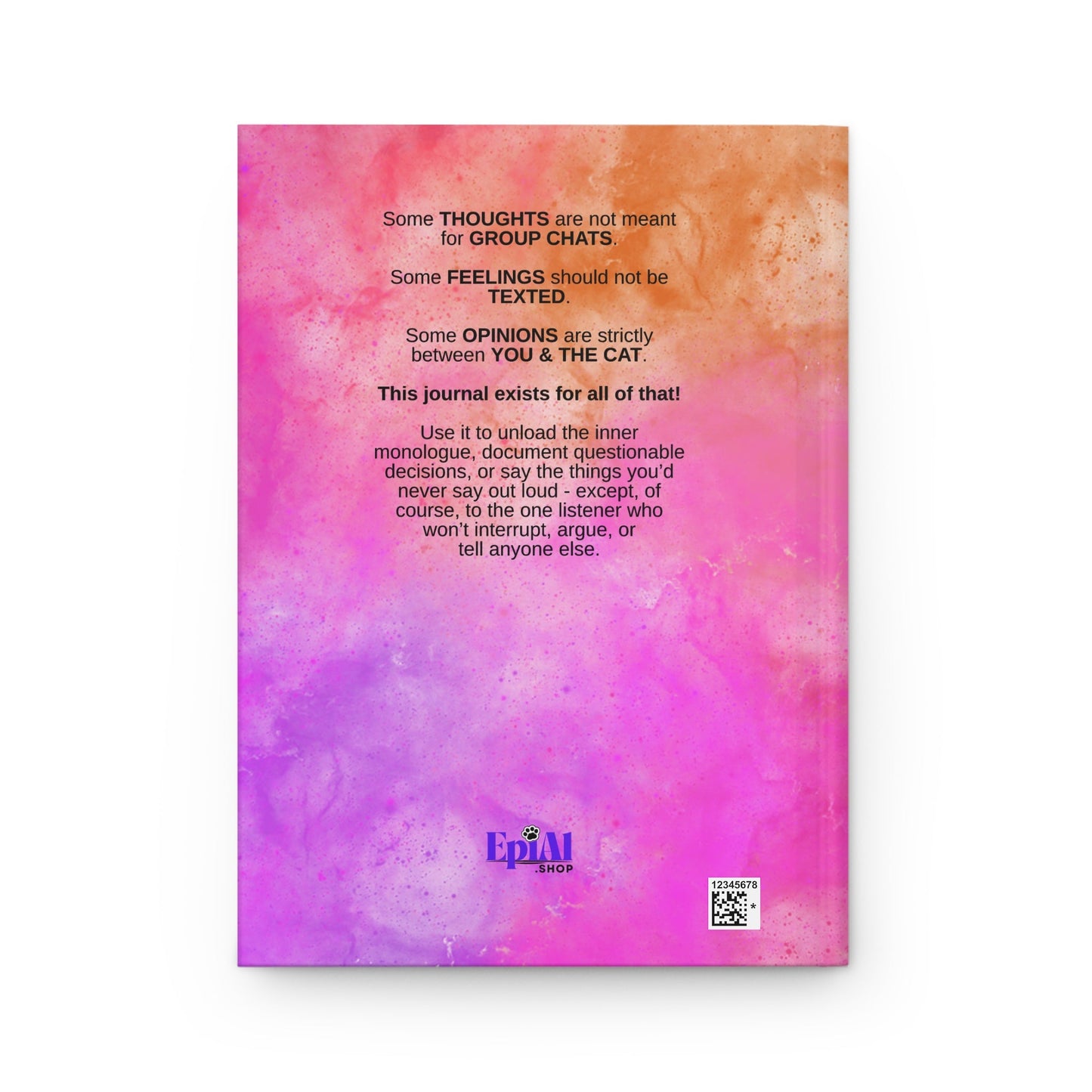 Thoughts I’d Never Say Out Loud — Hardcover Journal