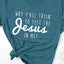 Test the Jesus in Me T-Shirt - Korvel