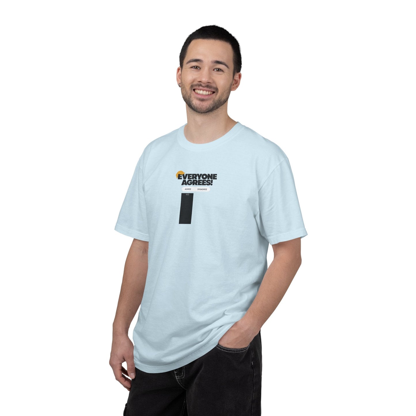 Everyone Agrees – Garment-Dyed Unisex T-Shirt