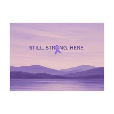 “Still. Strong. Here.” Epilepsy Awareness Postcards - Lavender Horizon