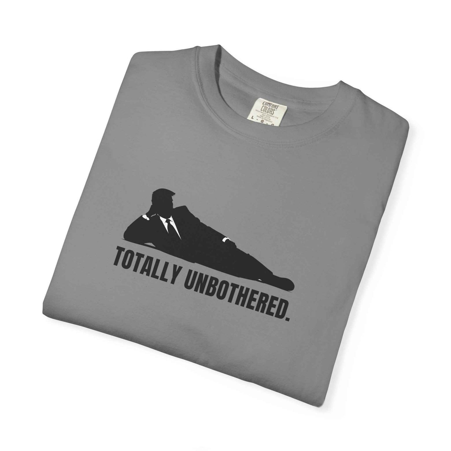 Totally Unbothered Unisex Statement T-Shirt