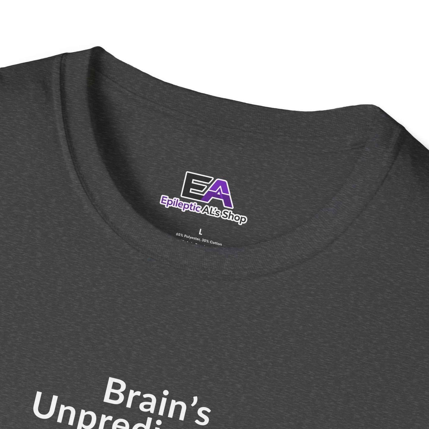 L'imprévisibilité du cerveau. Moi aussi. – T-shirt de sensibilisation à l'épilepsie