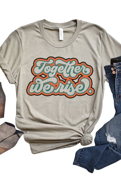 Together We Rise Unisex T-Shirt - Korvel