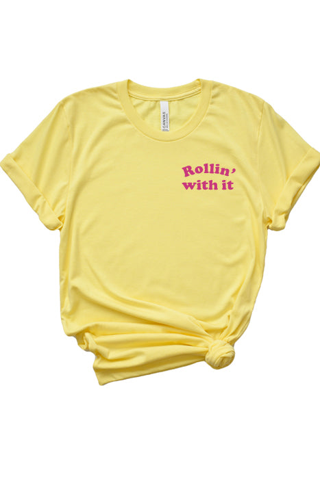 Rollin' With It Unisex T-Shirt