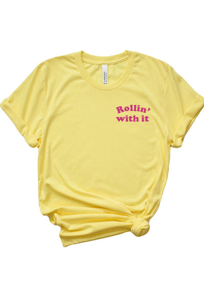 Rollin' With It Unisex T-Shirt