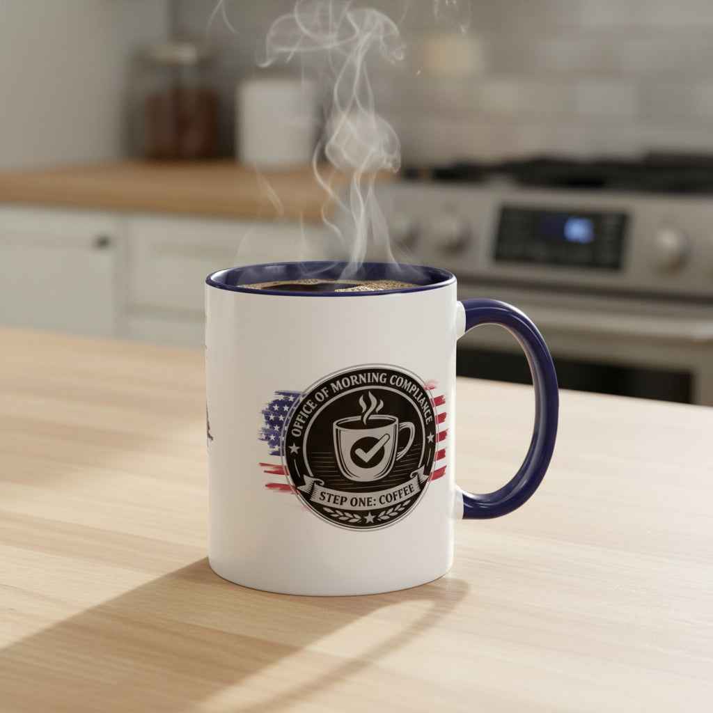 Office of Morning Compliance Coffee Mug – Step One: Coffee