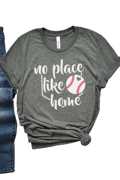 No Place Like Home T-Shirt