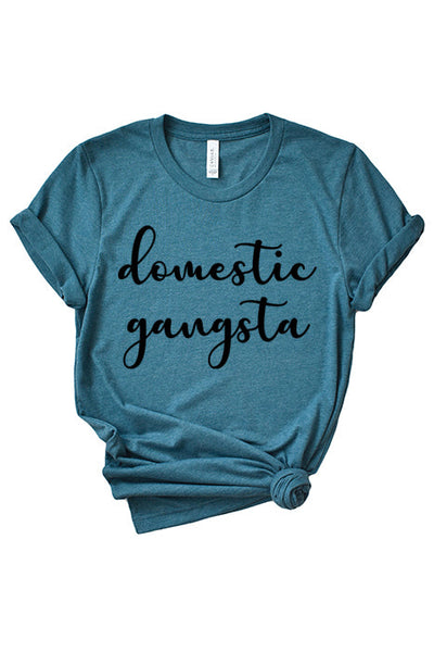 Domestic Gangsta Unisex T-Shirt