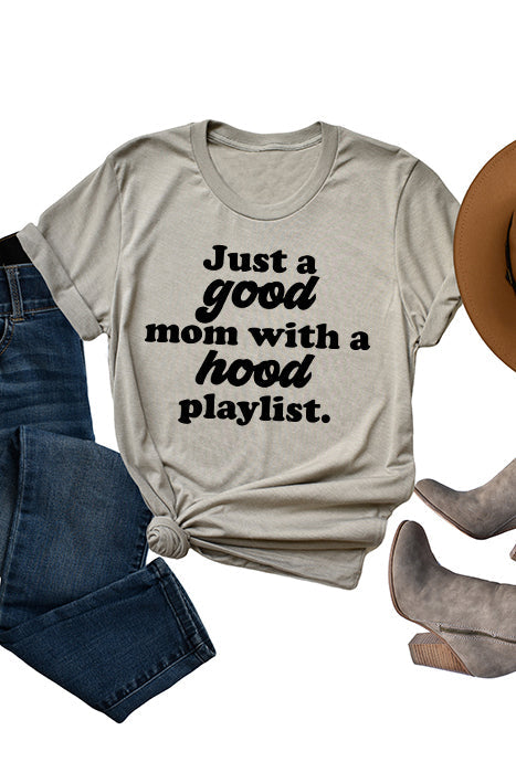 Good Mom Hood Playlist T-Shirt