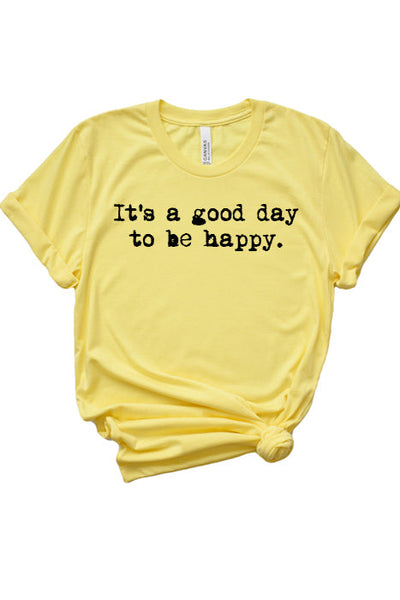 It's A Good Day Unisex T-Shirt - Korvel