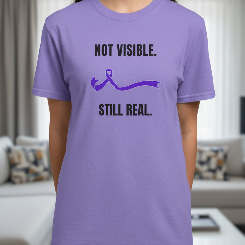 Not Visible. Still Real. T-Shirt - Epilepsy Awareness