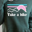 Take A Hike Hoodie 1496