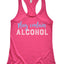 May Contain Alcohol Tank Top