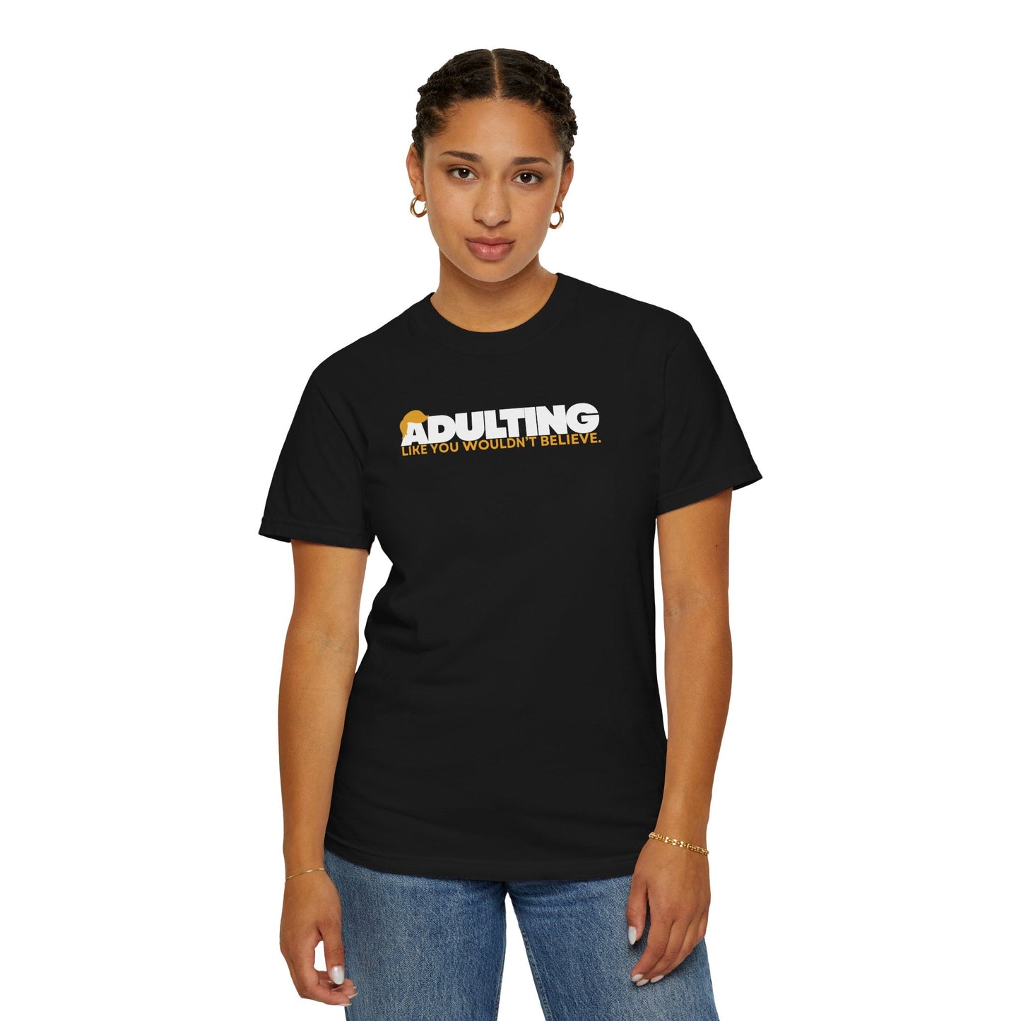 Adulting, como no lo creerías – Camiseta Unisex