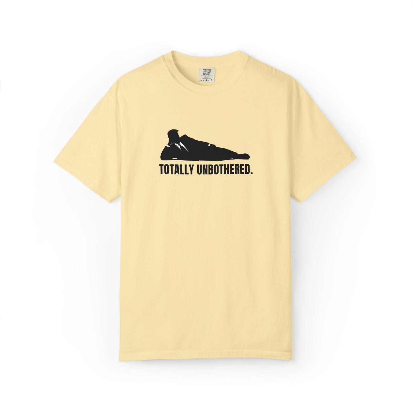 Totally Unbothered Unisex Statement T-Shirt