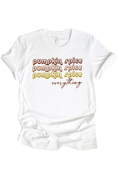 Pumpkin Spice Everything T-Shirt