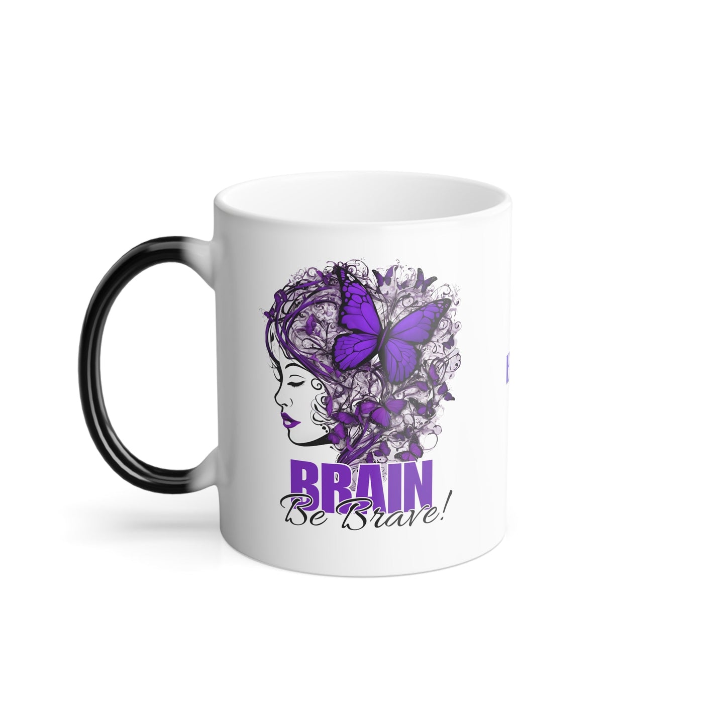 Mug color morphing Beautiful Brain Be Brave, 11oz