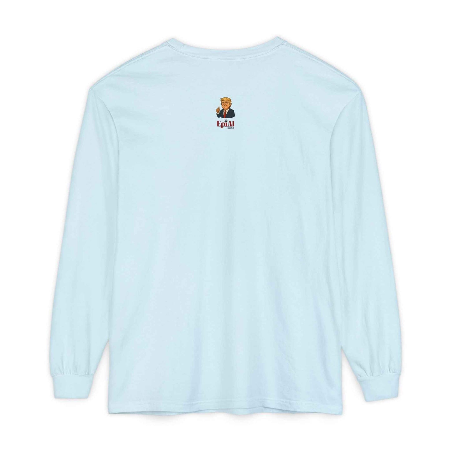I Follow Politics So You Don’t Have To. Long Sleeve Tee
