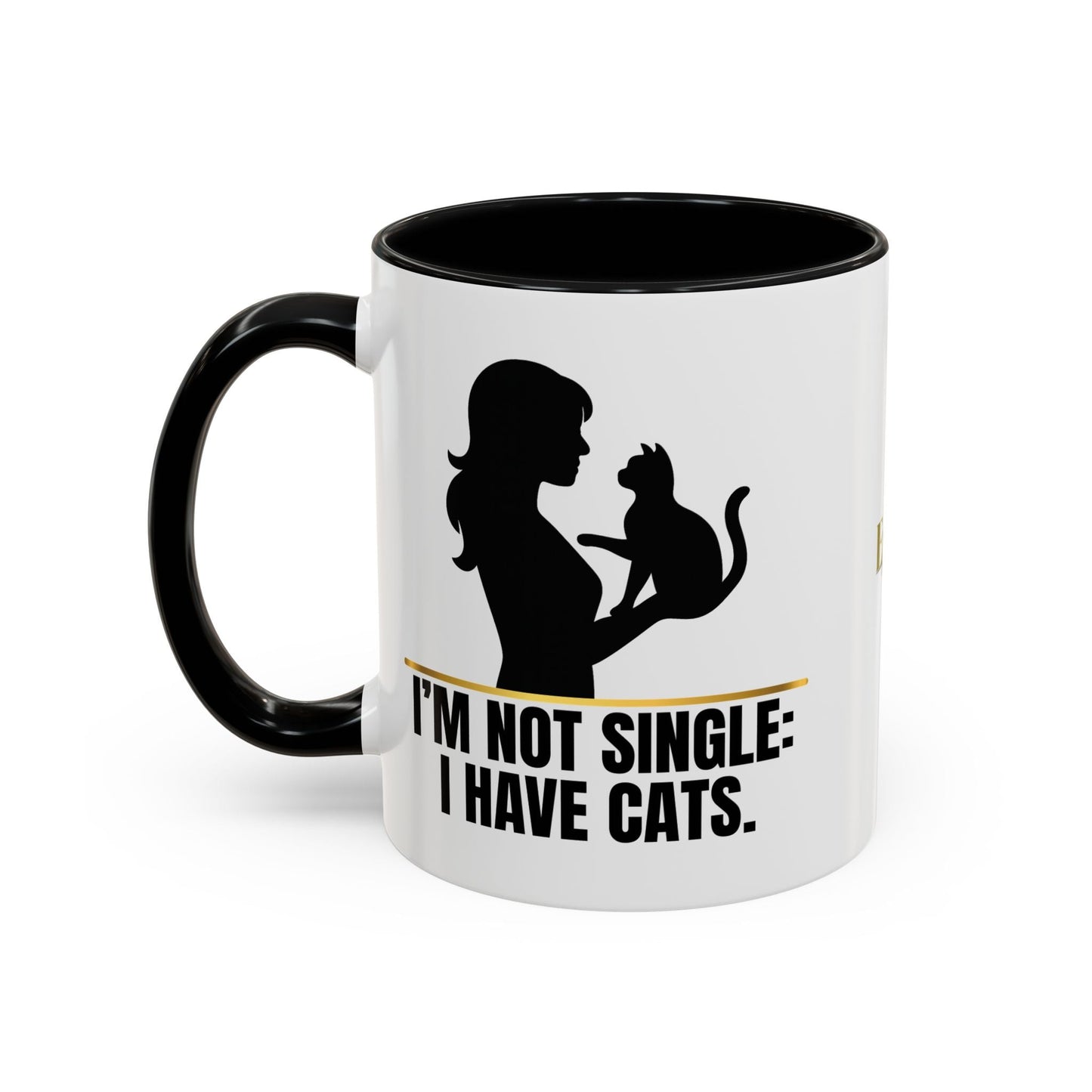Je ne suis pas célibataire : J'ai des chats. Tasse en silhouette de femme amoureuse des chats