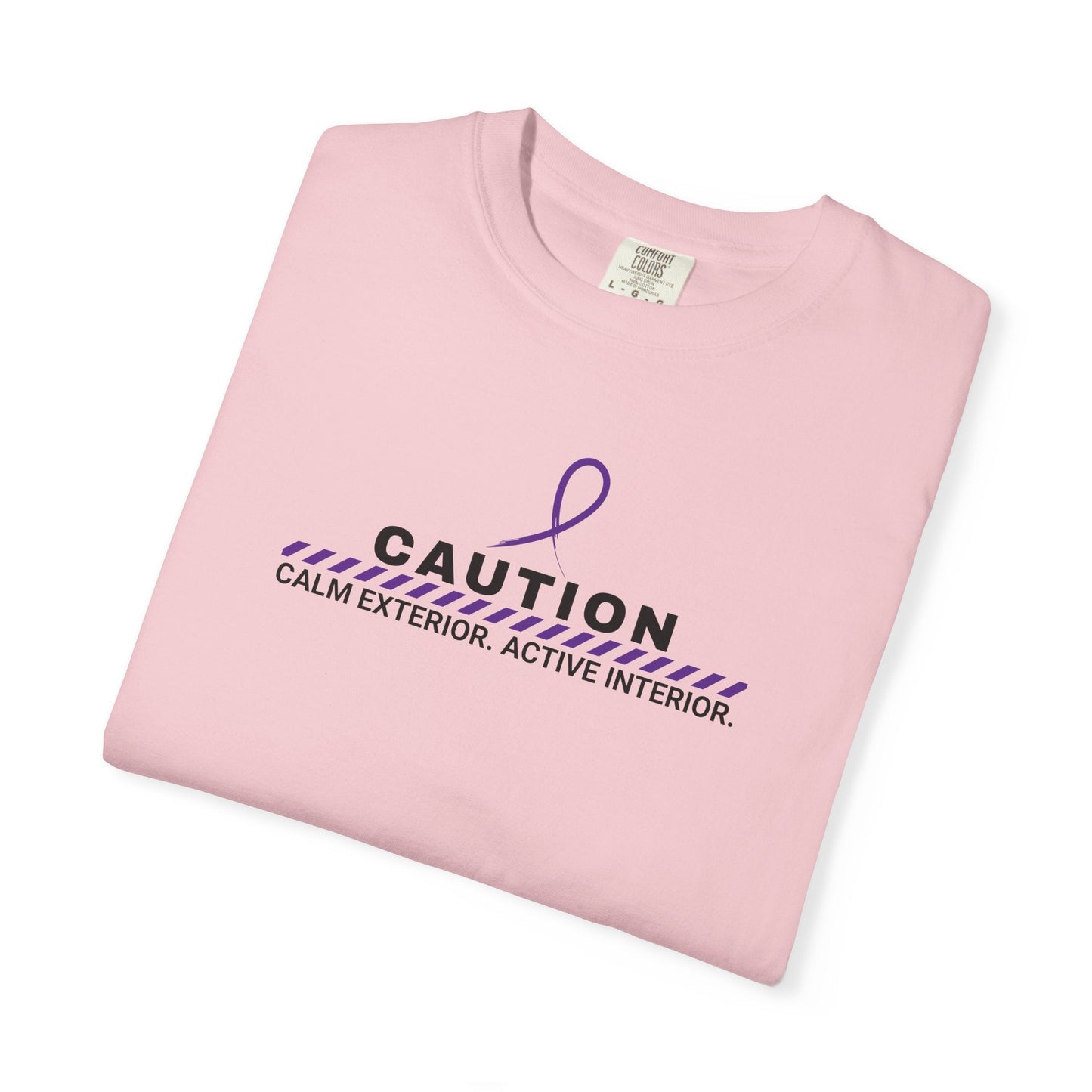 Caution: Calm Exterior. Active Interior. T-Shirt