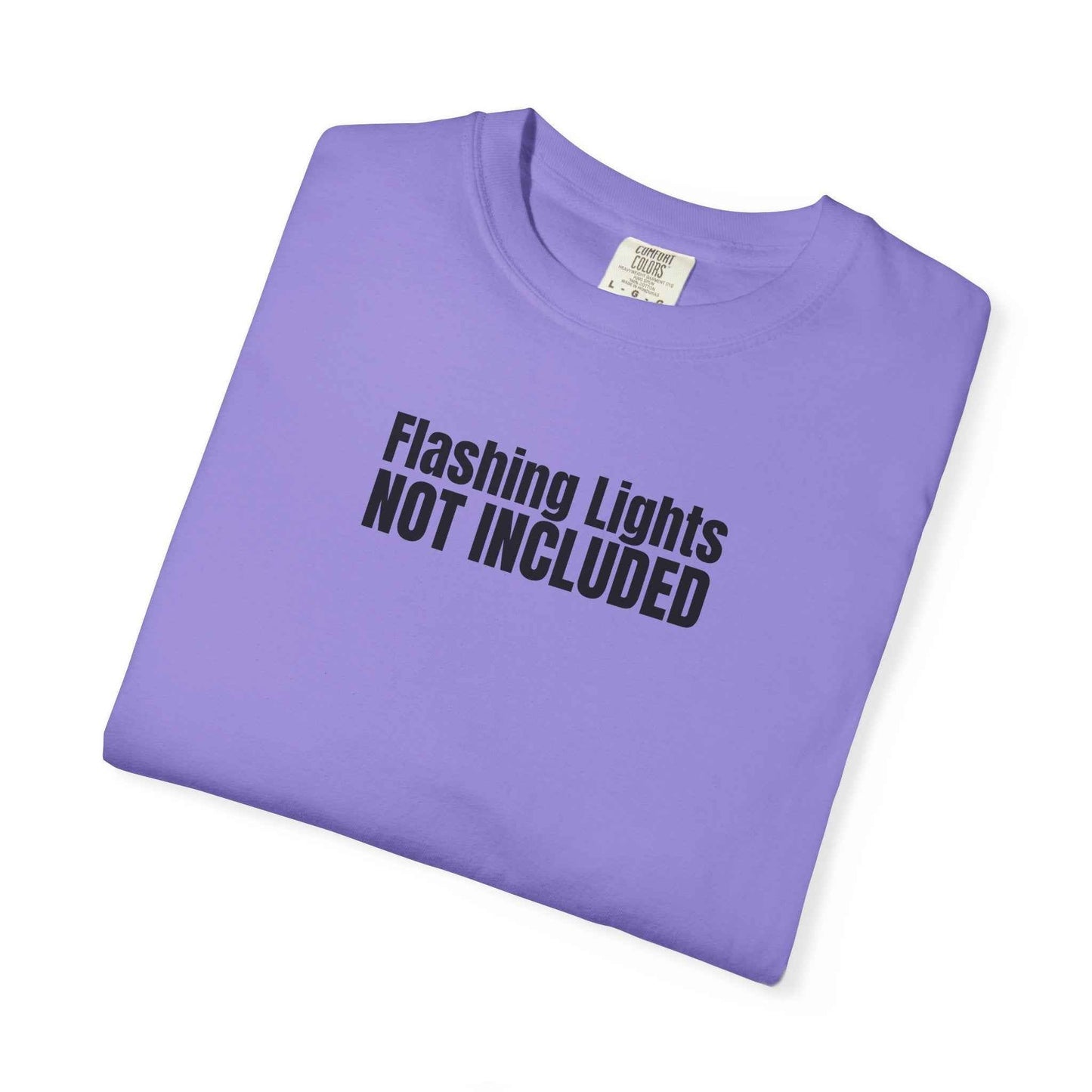 Flashing Lights Not Included T-Shirt | Epilepsy Awareness
