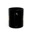 Very Rare. Seen Often. Black Ceramic Coffee Mug