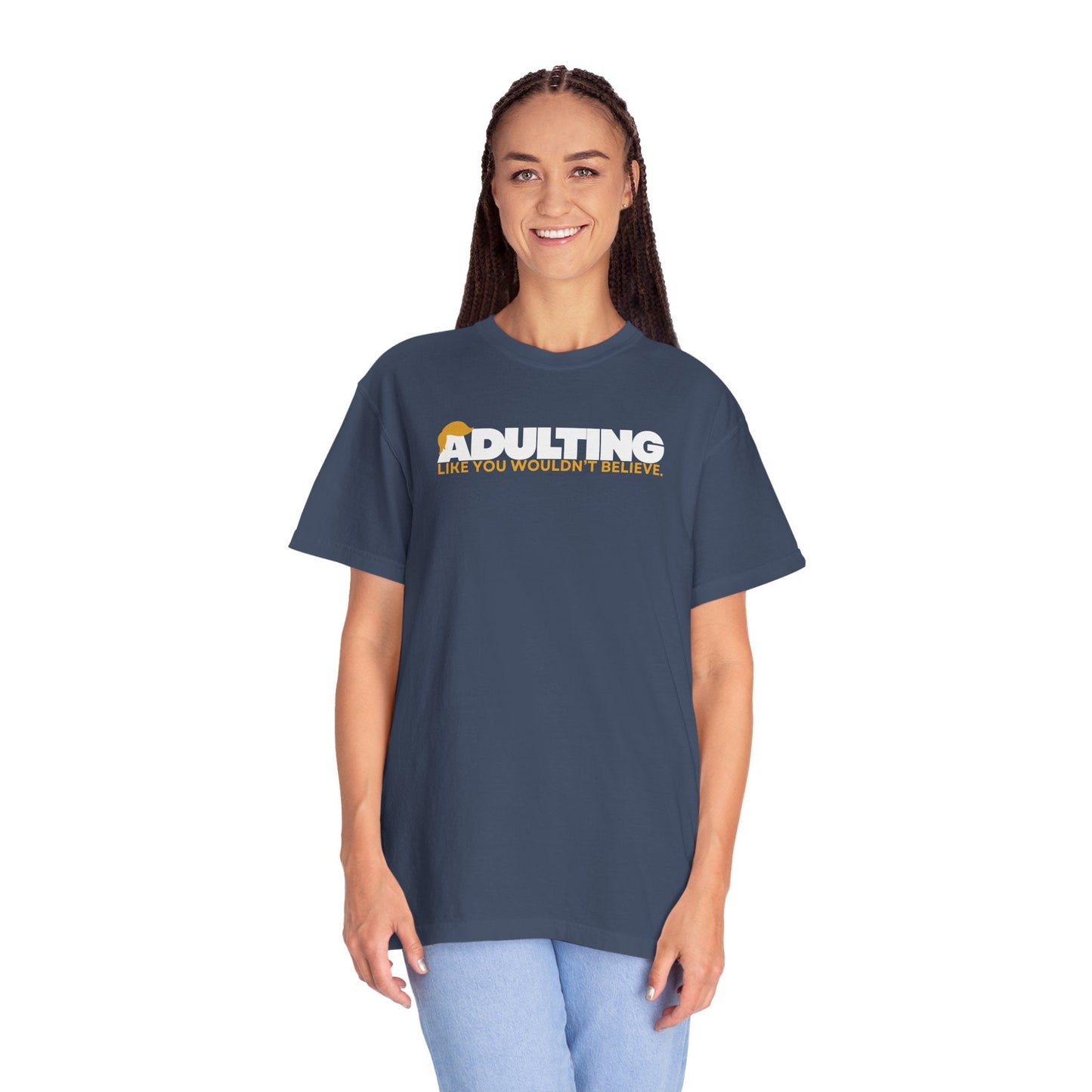 Adulting, como no lo creerías – Camiseta Unisex