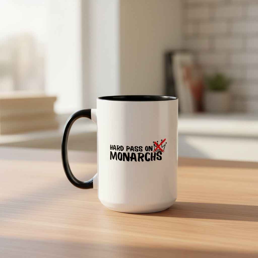 Hard Pass on Monarchs Mug – Sassy Coffee Cup