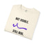 Not Visible. Still Real. T-Shirt - Epilepsy Awareness