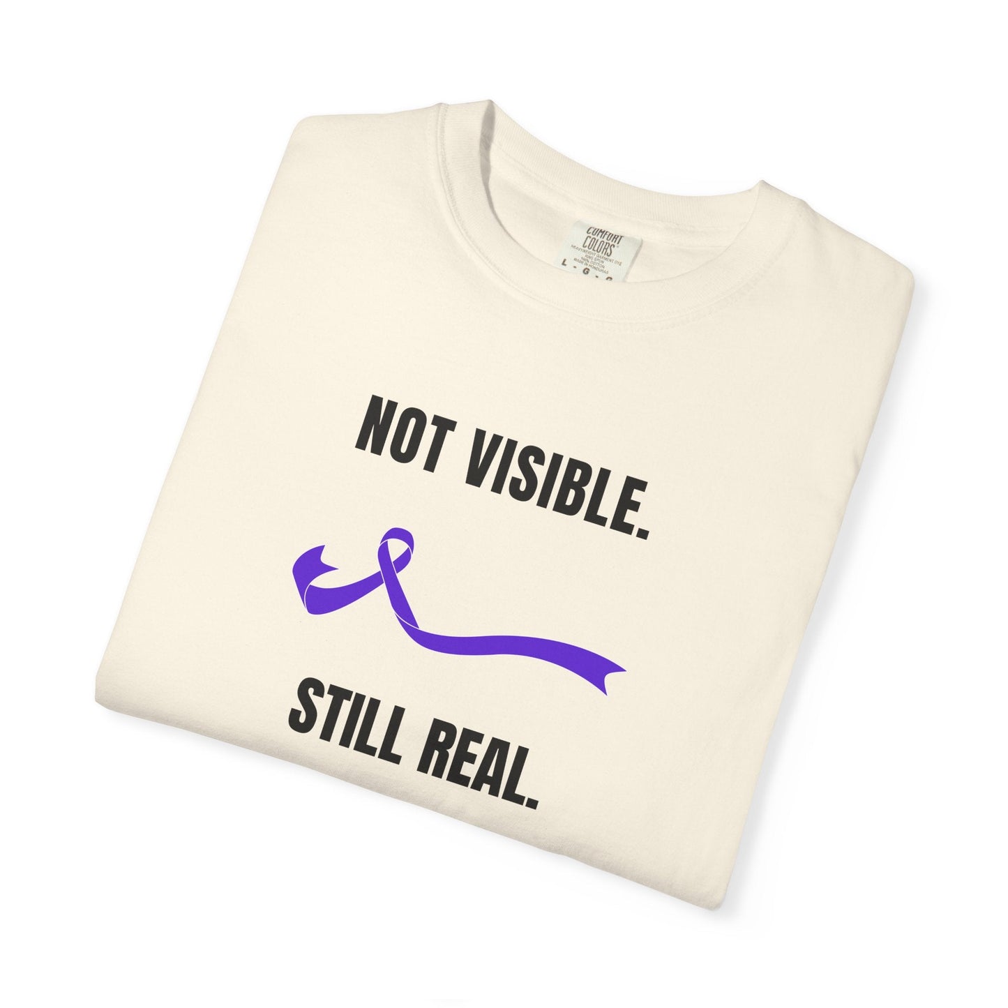 Not Visible. Still Real. T-Shirt - Epilepsy Awareness