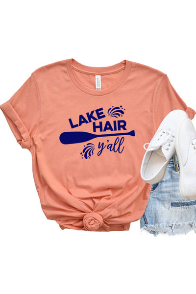 Lake Hair Y'all T-Shirt
