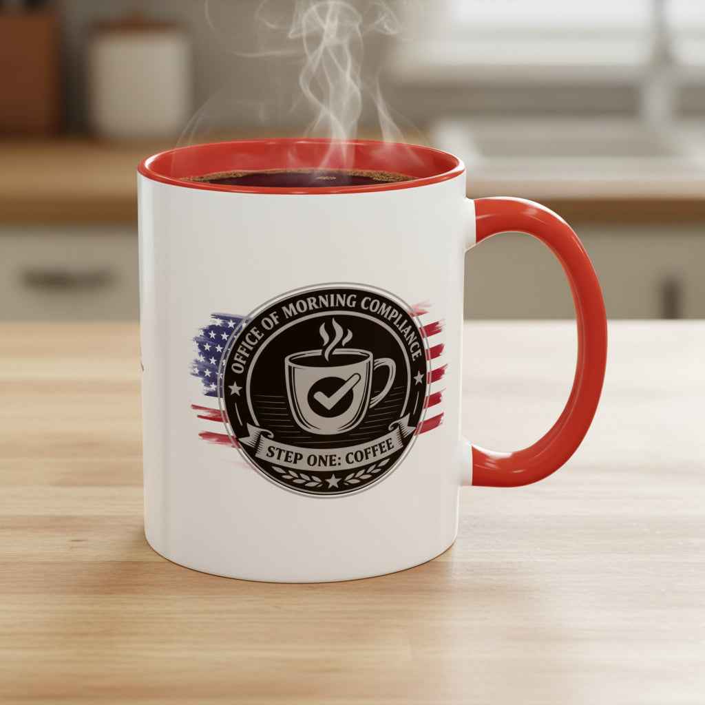 Office of Morning Compliance Coffee Mug – Step One: Coffee