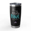 Mildly Feral 20oz Tumbler — Stylish and Functional