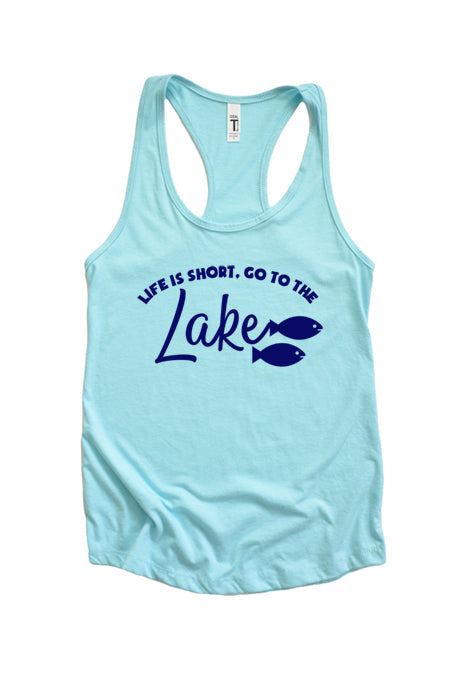 Life is short, go to the lake 1691_tank - Korvel