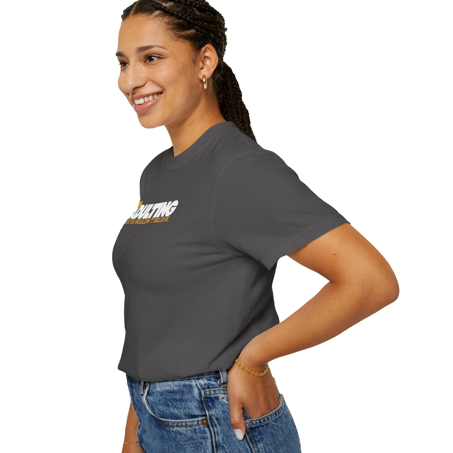 Adulting, como no lo creerías – Camiseta Unisex