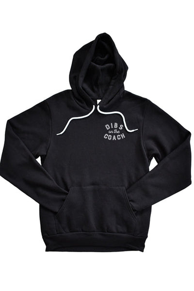 Dibs on the Coach Hoodie