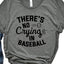 No Crying in Baseball T-Shirt - Korvel