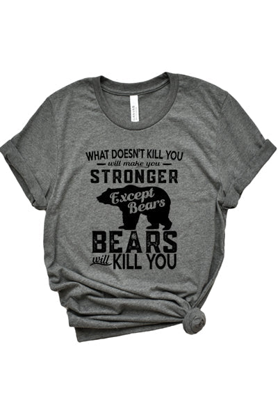 Bears Will Hunt You Down T-Shirt - Korvel