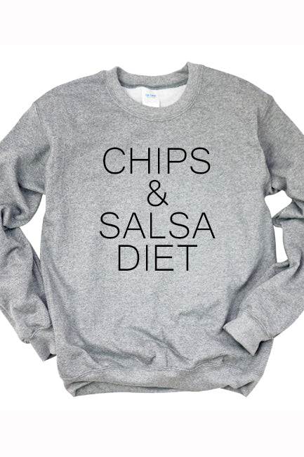 Chips & Salsa Diet Unisex Sweatshirt