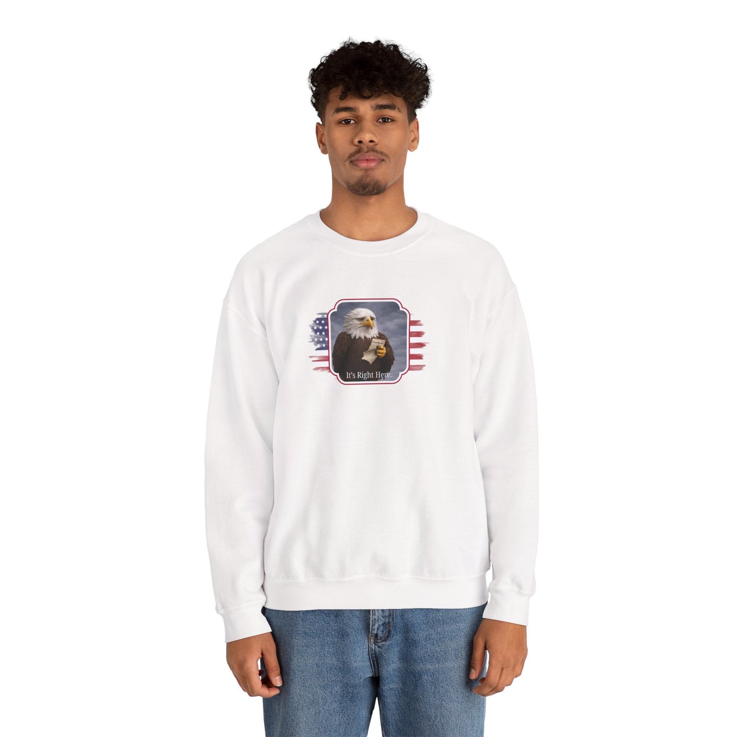 It's Right Here Political Parody Crewneck Sweatshirt