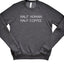 Cozy Unisex Half Human Half Coffee Sweatshirt - Korvel