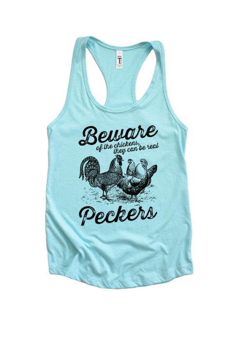 Beware of the Chickens Tank Top