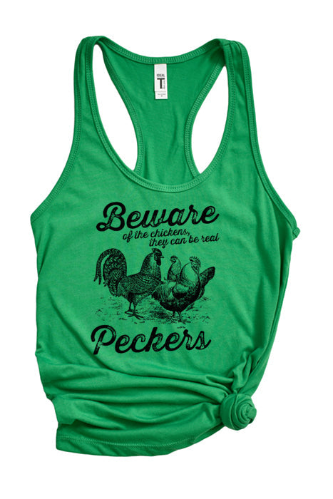 Beware of the Chickens Tank Top